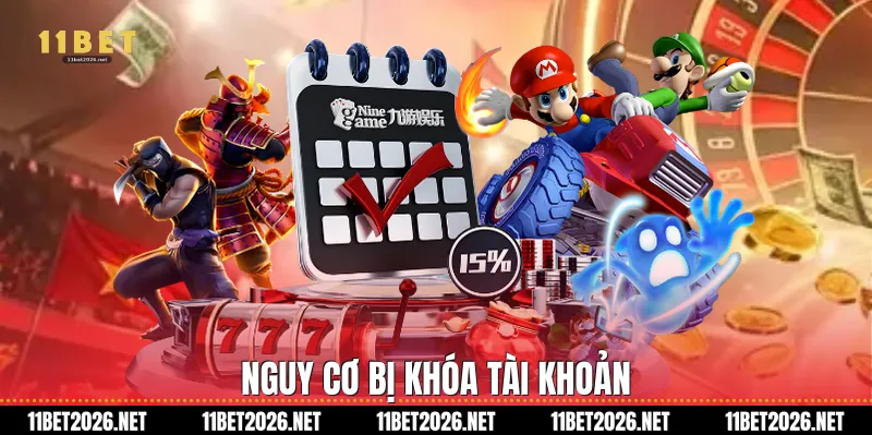 Nguy cơ bị khóa tài khoản