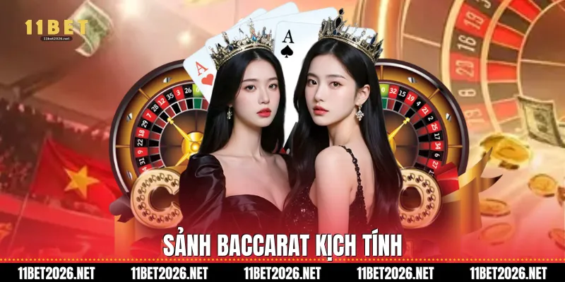 Sảnh Baccarat kịch tính